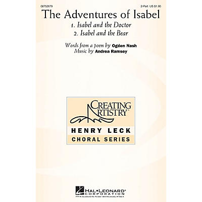 Hal Leonard The Adventures of Isabel 2-Part composed by Andrea Ramsey