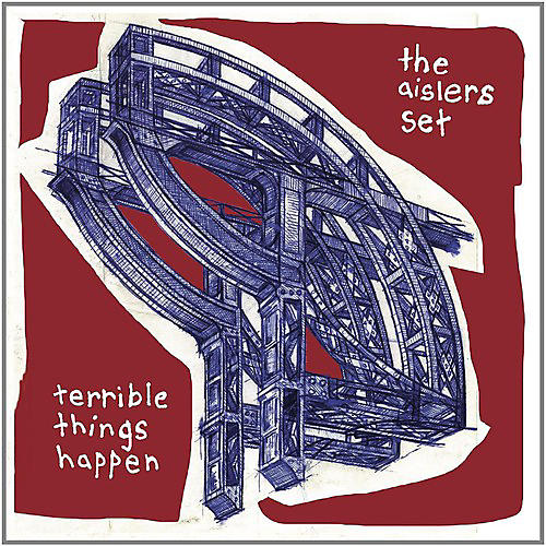 The Aislers Set - Terrible Things Happen (Reissue)
