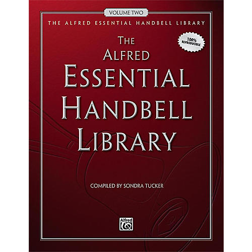 The Alfred Essential Handbell Library Volume Two Reproducible Book
