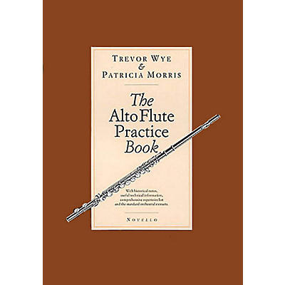 Novello The Alto Flute Practice Book Music Sales America Series Written by Trevor Wye