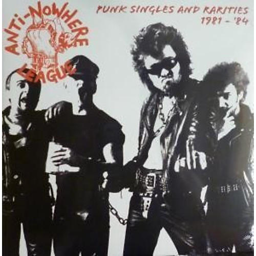 The Anti-Nowhere League - Punk Singles 1980-84