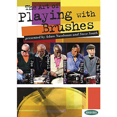 Hudson Music The Art of Playing With Brushes 2 DVDs with Play-Along CD and Booklet