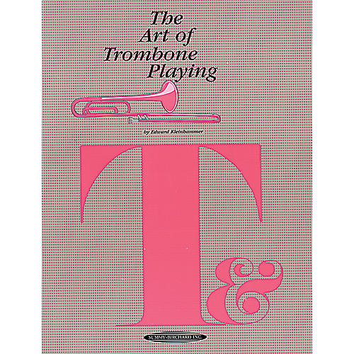 The Art of Trombone Playing