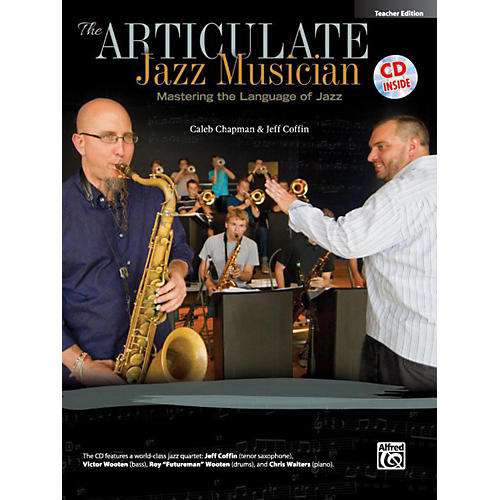 Alfred The Articulate Jazz Musician Teacher Edition (Book & CD)