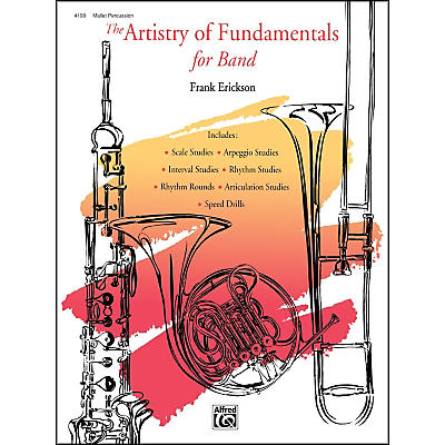 Alfred The Artistry of Fundamentals for Band Mallet Percussion
