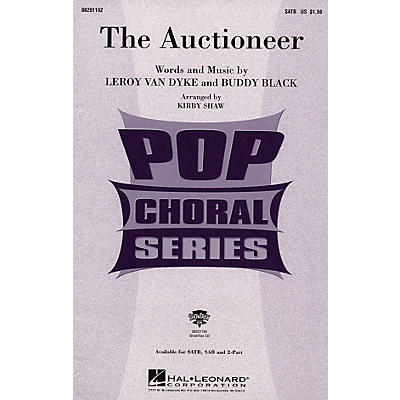 Hal Leonard The Auctioneer SATB arranged by Kirby Shaw