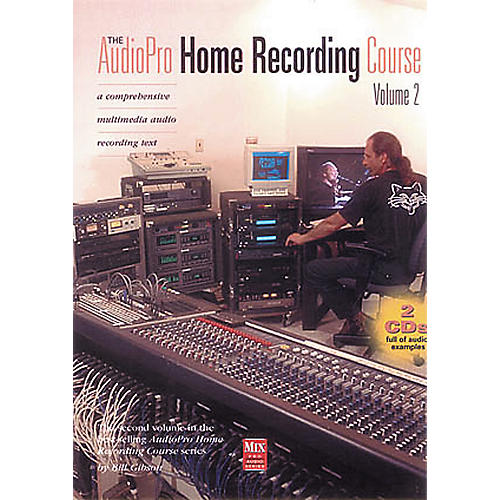 The AudioPro Home Recording Course Volume 2 (Book/CD)