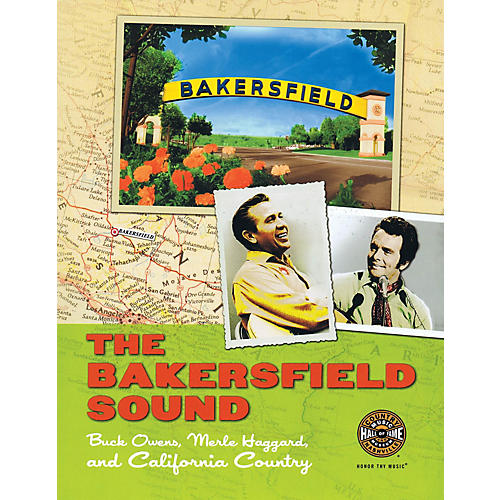 The Bakersfield Sound Book Series Softcover Written by Country Music Hall of Fame