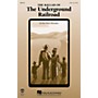 Hal Leonard The Ballad of the Underground Railroad (2-Part and Piano) 2-Part composed by Rene Boyer