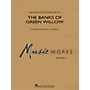 Hal Leonard The Banks of Green Willow Concert Band Level 3 Arranged by Robert Longfield