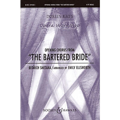 Boosey and Hawkes The Bartered Bride SSAA composed by Bedrich Smetana arranged by Emily Ellsworth