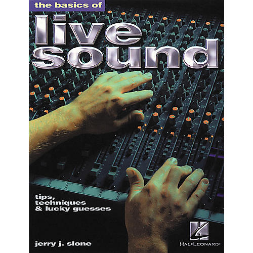 The Basics of Live Sound Book