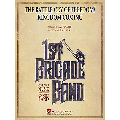 Hal Leonard The Battle Cry of Freedom/Kingdom Coming Concert Band Level 3-4 Arranged by Dan Woolpert