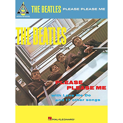 Hal Leonard The Beatles - Please Please Me Guitar Recorded Version Series Softcover Performed by The Beatles