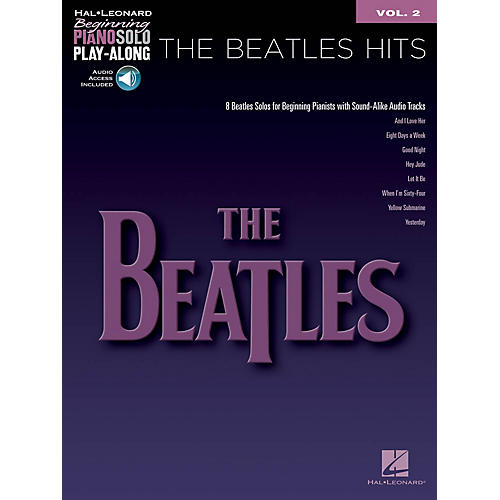 Hal Leonard The Beatles Hits Beginning Piano Solo Play-Along Vol. 2 Book/Audio Online