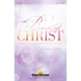 Shawnee Press The Beautiful Christ (An Easter Celebration of Grace  Preview Pack) Preview Pak by Heather Sorenson