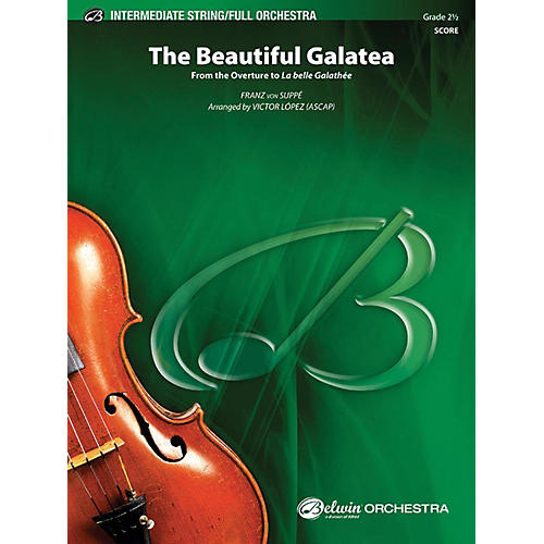 Alfred The Beautiful Galatea Full Orchestra Grade 2.5