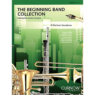 Curnow Music The Beginning Band Collection (Grade 0.5) Concert Band Level .5 to 1 Arranged by James Curnow