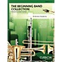 Curnow Music The Beginning Band Collection (Grade 0.5) Concert Band Level .5 to 1 Arranged by James Curnow