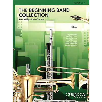 Curnow Music The Beginning Band Collection (Grade 0.5) (Oboe) Concert Band Level .5 to 1 Arranged by James Curnow