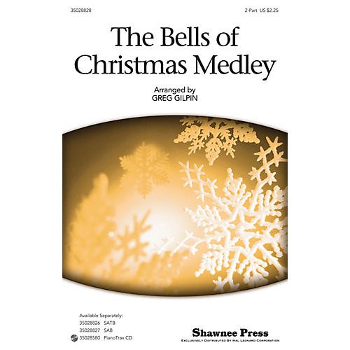 Shawnee Press The Bells Of Christmas Medley 2-Part arranged by Greg Gilpin