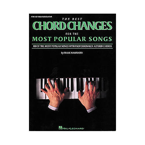 The Best Chord Changes for the Most Popular Songs (Fake Book)