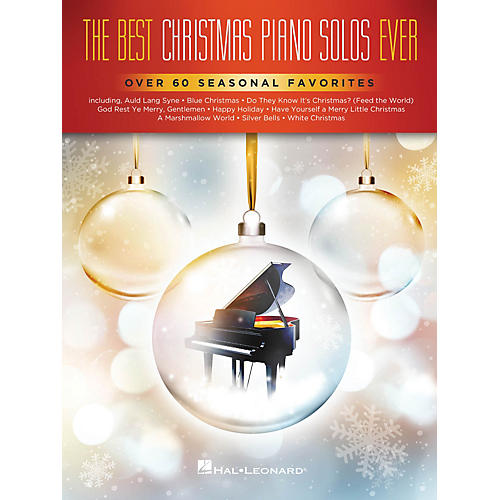 The Best Christmas Piano Solos Ever (Over 60 Seasonal Favorites) Piano Solo Songbook