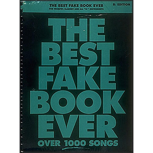 The Best Fake Book Ever - Bb Edition