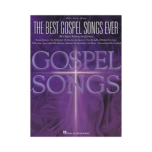 The Best Gospel Songs Ever Piano, Vocal, Guitar Songbook