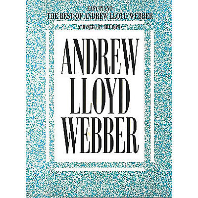Hal Leonard The Best Of Andrew Lloyd Webber For Easy Piano by Bill Boyd
