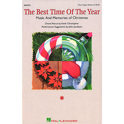 The Best Time of the Year (Medley) SAB Singer Arranged by Keith Christopher