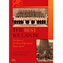 Meredith Music The Best We Can - A History of the Ithaca High School Band 1955-67