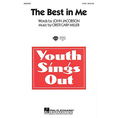 Hal Leonard The Best in Me 2-Part composed by Cristi Cary Miller