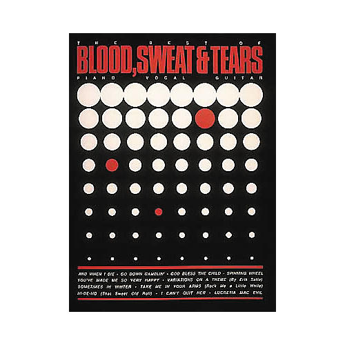 The Best of Blood, Sweat & Tears - Piano, Vocal, Guitar Songbook