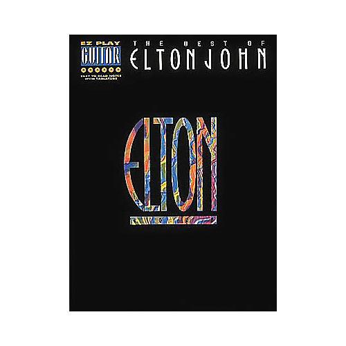 The Best of Elton John EZ Play Guitar Tab Songbook