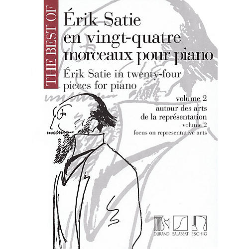 Editions Durand The Best of Erik Satie (24 Pieces for Piano, Volume 2) MGB Series