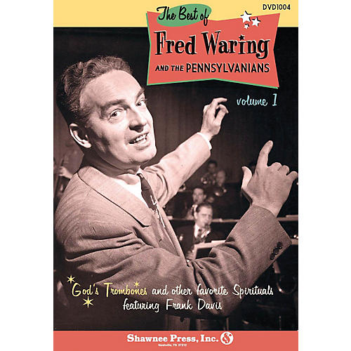 The Best of Fred Waring and The Pennsylvanians (Volume 1) by Fred Waring and the Pennsylvanians