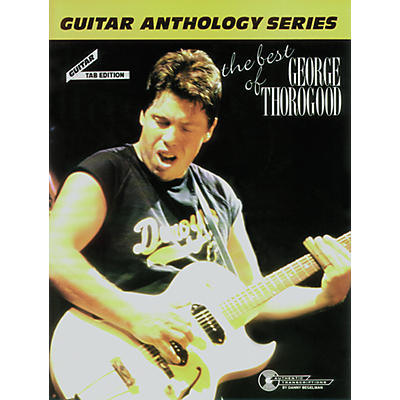 Alfred The Best of George Thorogood Guitar Tab Book