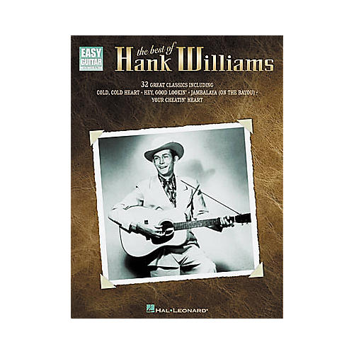 The Best of Hank Williams Easy Guitar Tab Book