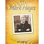 Shawnee Press The Best of Mark Hayes (Listening CD) Listening CD Composed by Mark Hayes
