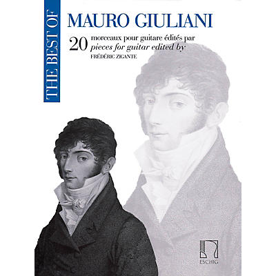 Max Eschig The Best of Mauro Giuliani Editions Durand Composed by Mauro Giuliani Edited by Frederic Zigante