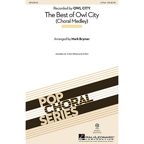 Hal Leonard The Best of Owl City (Choral Medley) 2-Part by Owl City arranged by Mark Brymer