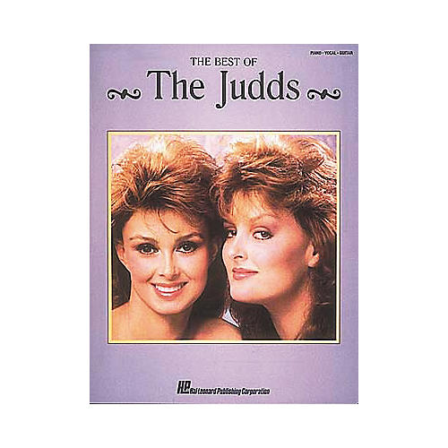 The Best of The Judds Piano/Vocal/Guitar Artist Songbook