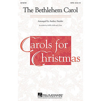 Hal Leonard The Bethlehem Carol SATB arranged by Audrey Snyder