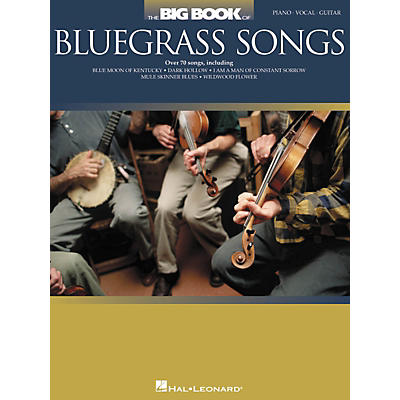 Hal Leonard The Big Book Of Bluegrass Songs Piano/Vocal/Guitar Songbook