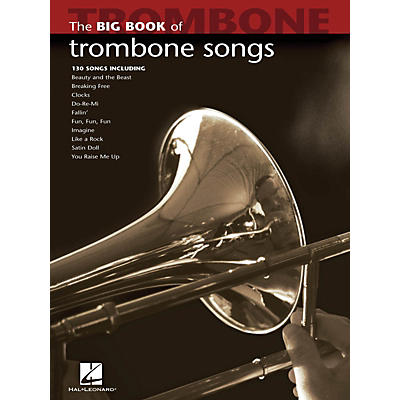 Hal Leonard The Big Book Of Trombone Songs