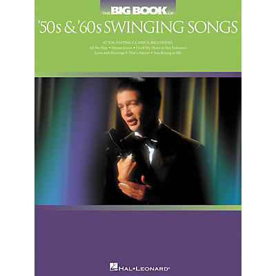 Hal Leonard The Big Book of '50s & '60s Swinging Songs Songbook