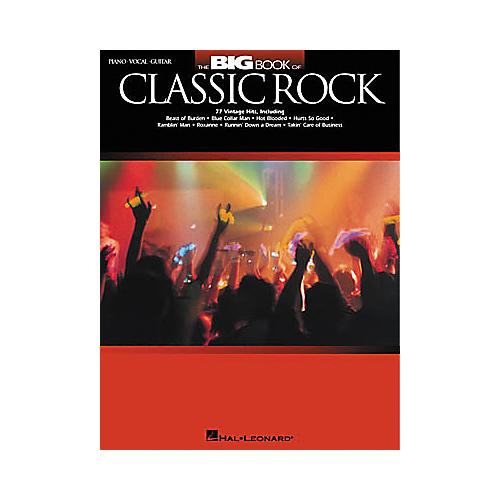 The Big Book of Classic Rock Piano, Vocal, Guitar Songbook