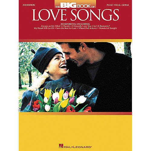 The Big Book of Love Songs Piano, Vocal, Guitar Songbook