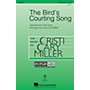 Hal Leonard The Bird's Courting Song (Discovery Level 1) VoiceTrax CD Arranged by Cristi Cary Miller